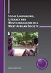Jacket image for Local Languaging, Literacy and Multilingualism in a West African Society