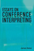 Cover image for Essays on Conference Interpreting