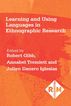 Jacket image for Learning and Using Languages in Ethnographic Research